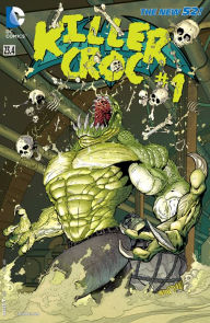 Title: Batman & Robin feat Killer Croc (2013-) #23.4, Author: Tim Seeley