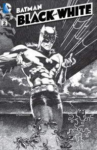 Title: Batman: Black and White (2013- ) #2, Author: Rafael Albuquerque