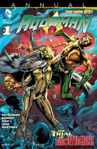 Title: Aquaman (2011- ) Annual #1, Author: John Ostrander