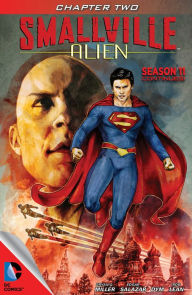 Title: Smallville: Alien #2 (NOOK Comic with Zoom View), Author: Bryan Q Miller