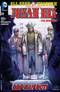 Title: All Star Western (2011- ) #25, Author: Jimmy Palmiotti