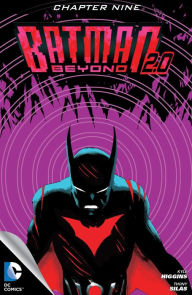 Title: Batman Beyond 2.0 (2013- ) #9, Author: Kyle Higgins