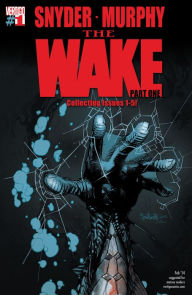 Title: The Wake, Part One, Author: Scott Snyder