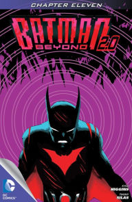 Title: Batman Beyond 2.0 (2013- ) #11, Author: Kyle Higgins