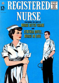 Title: Registered Nurse, Number 1 (NOOK Comic with Zoom View): Digitally Remastered, Author: Yojimbo Press LLC