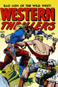 Title: Western Thrillers, Number 2, A Lesson in Triggernometry (NOOK Comic with Zoom View): Digitally Remastered, Author: Yojimbo Press LLC