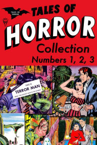 Title: Tales of Horror Collection, Numbers 1, 2, 3 (NOOK Comic with Zoom View): Digitally Remastered, Author: Yojimbo Press LLC