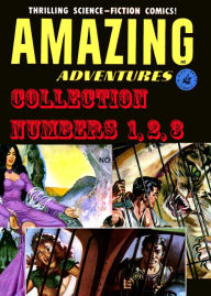 Title: Amazing Adventures Collection, Numbers 1, 2, 3 (NOOK Comic with Zoom View): Digitally Remastered, Author: Yojimbo Press LLC