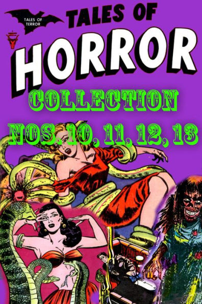 Tales of Horror Collection, Numbers 10, 11, 12, 13 (NOOK Comic with Zoom View): Digitally Remastered