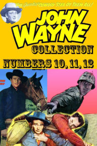 Title: John Wayne Adventure Comics Collection, Numbers 10, 11, 12 (NOOK Comic with Zoom View): Digitally Remastered, Author: Yojimbo Press LLC