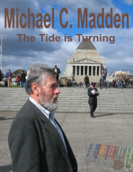 Title: The Tide is Turning, Author: Michael C. Madden