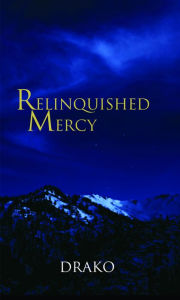 Title: Relinquished Mercy (The Dragon Hunters #5), Author: Drako