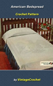 Title: Americana Bedspread Vintage Crochet Pattern, Author: Vintage Crochet