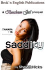 Saddity (a Booshzee Gal prequel)