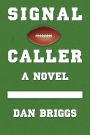Signal Caller