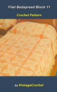 Title: Filet Block 11 Bedspread Vintage Crochet Pattern, Author: Vintage Crochet