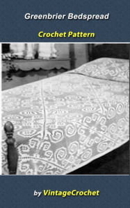 Title: Greenbrier Bedspread Vintage Crochet Pattern, Author: Vintage Crochet