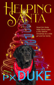 Title: Helping Santa, Author: P X Duke