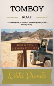 Title: Tomboy Road, Author: Nikki Duvall