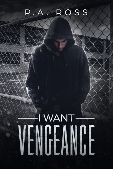 I Want Vengeance: Vampire Formula Series Book 0