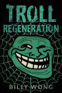 Troll Regeneration