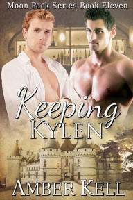 Title: Keeping Kylen, Author: Amber Kell