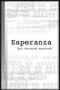 Title: Esperanza, Author: Karl Gutiérrez Navarrete