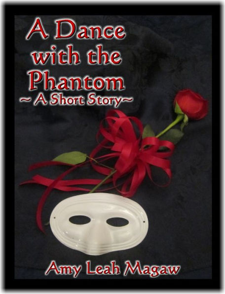 A Dance with the Phantom-A Short Story