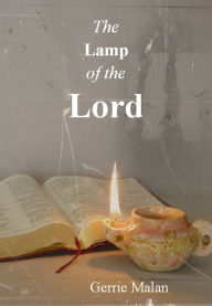 Title: The Lamp Of The Lord, Author: Gerrie Malan