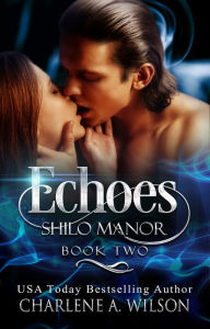 Title: Echoes, Author: Charlene A. Wilson