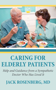 Title: Caring for Elderly Patients, Author: Jack Rosenberg