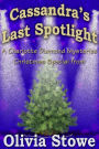 Cassandra's Last Spotlight (Charlotte Diamond Mysteries - Christmas)
