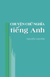 Title: Chuyen Chu & Nghia, Author: Nguy Phú