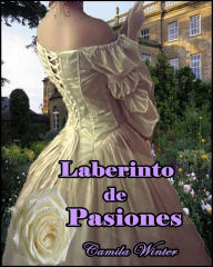 Title: Laberinto de Pasiones, Author: Camila Winter