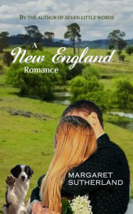 Title: A New England Romance, Author: Margaret Sutherland