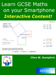 Title: Learn Gcse Maths on Your Smartphone, Author: Clive W. Humphris