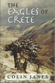 Title: The Eagles of Crete, Author: Colin Janes