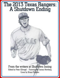 Title: The 2013 Texas Rangers: A Shutdown Ending, Author: Shutdown Inning