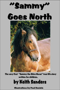 Title: Sammy Goes North, Author: Keith Sanders