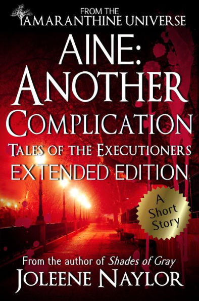 Aine: Another Complication (Tales of the Executioners)