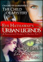 Urban Legends (An Eve Hathaway's Paranormal Mystery Collection Part 1)