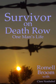 Title: Survivor on Death Row, Author: Romell Broom