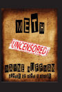 Meth Uncensored