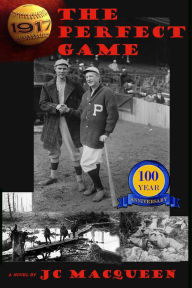 Title: 1917: The Perfect Game, Author: JC MacQueen