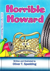 Title: Horrible Howard, Author: Oliver T Spedding