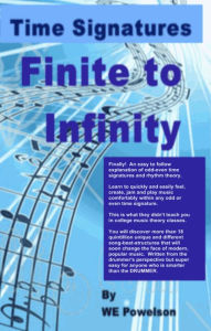 Title: Time Signatures: Finite to Infinity, Author: W.E. Powelson