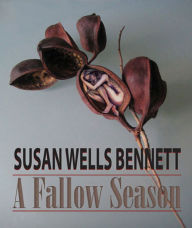 Title: A Fallow Season, Author: Susan Wells Bennett