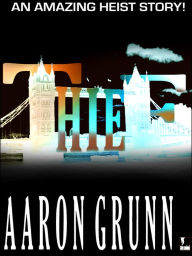 Title: Thief, Author: Aaron Grunn