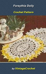 Title: Forsythia Doily Vintage Crochet Pattern, Author: Vintage Crochet