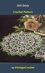 Title: Gift Doily Vintage Crochet Pattern, Author: Vintage Crochet